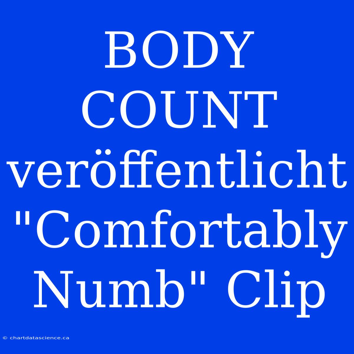 BODY COUNT Veröffentlicht 