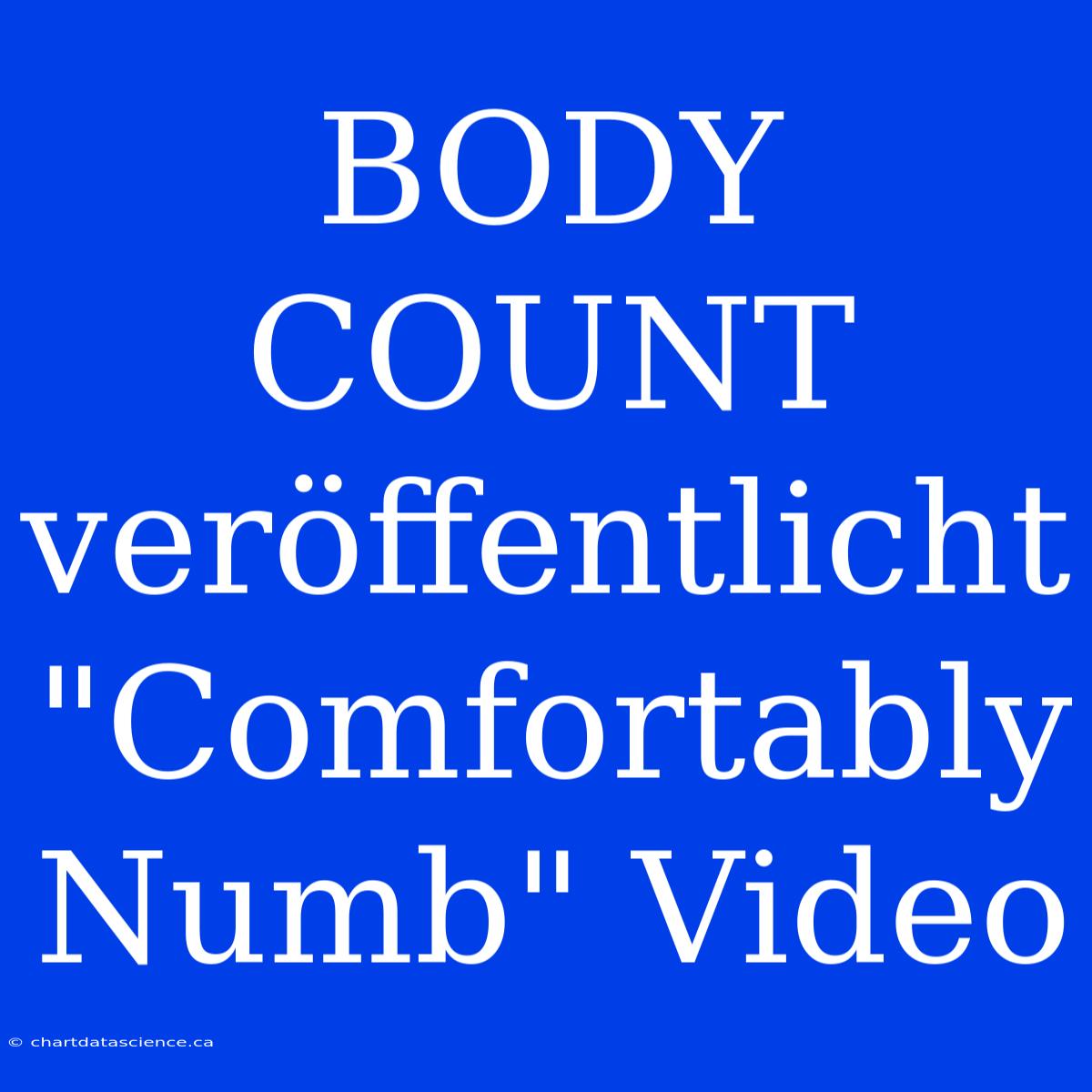 BODY COUNT Veröffentlicht 