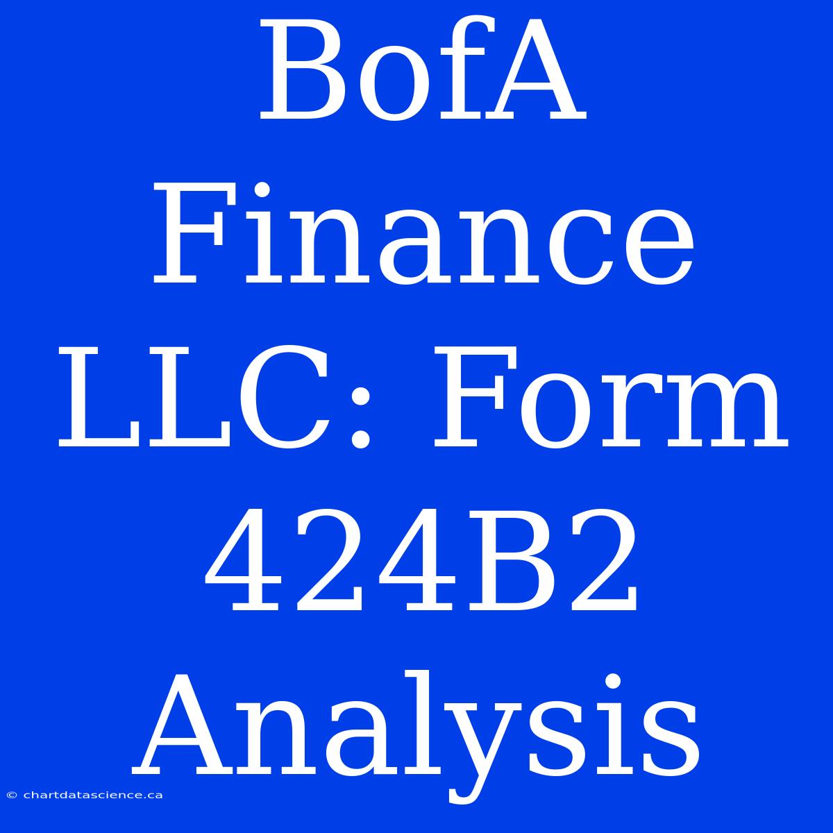 BofA Finance LLC: Form 424B2 Analysis