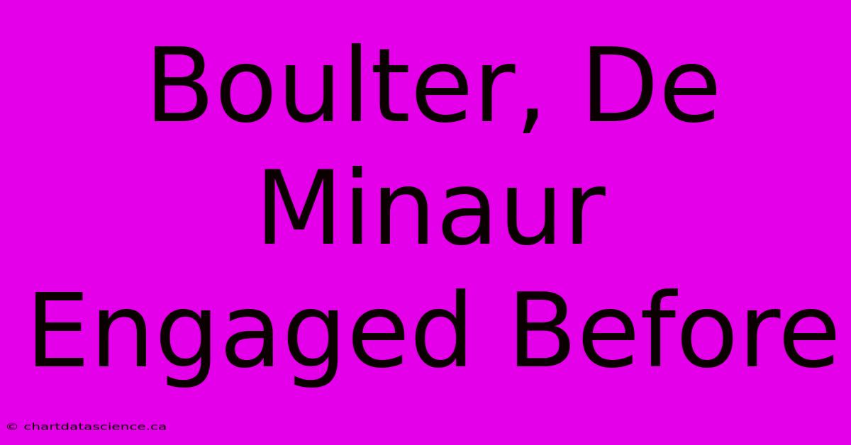 Boulter, De Minaur Engaged Before