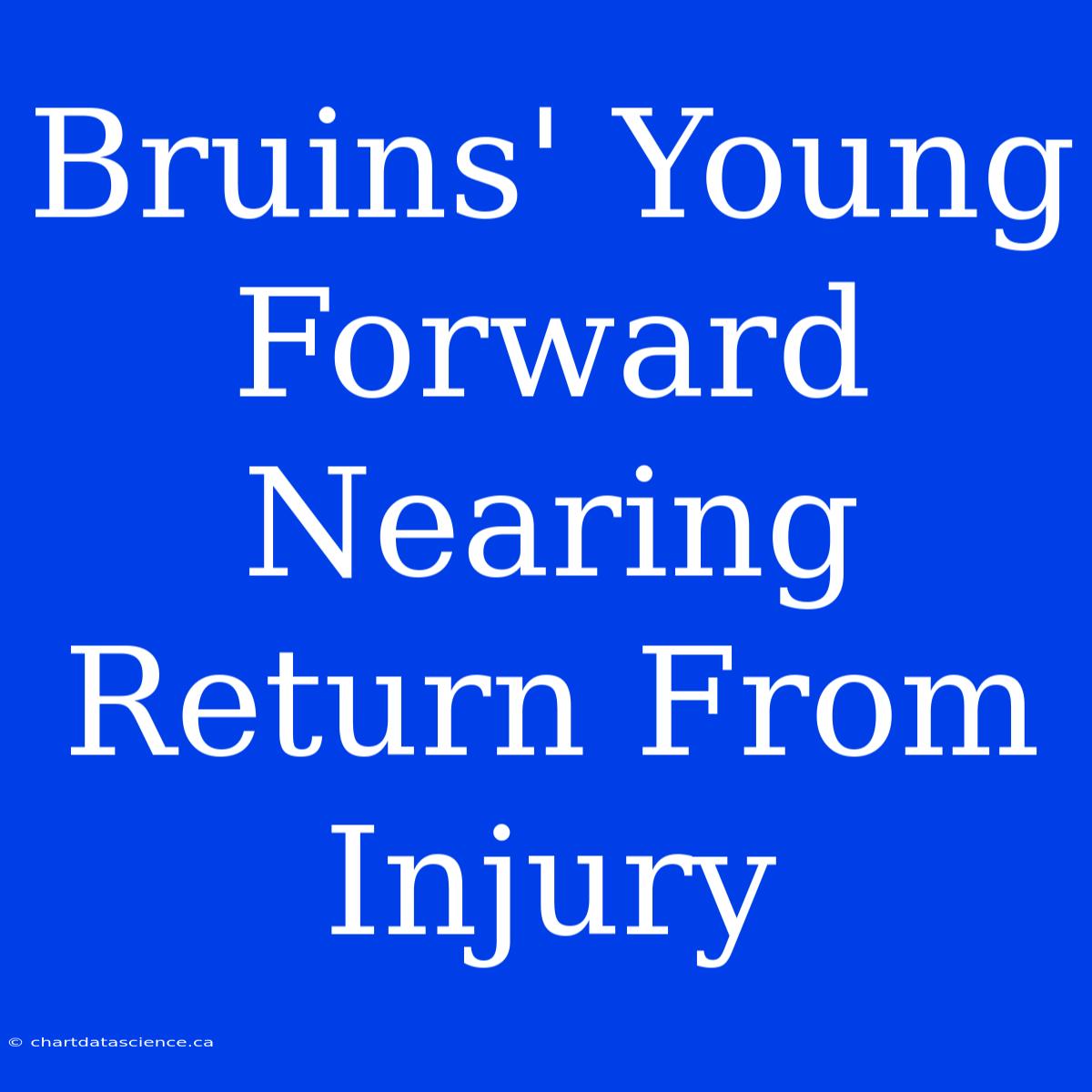 Bruins' Young Forward Nearing Return From Injury