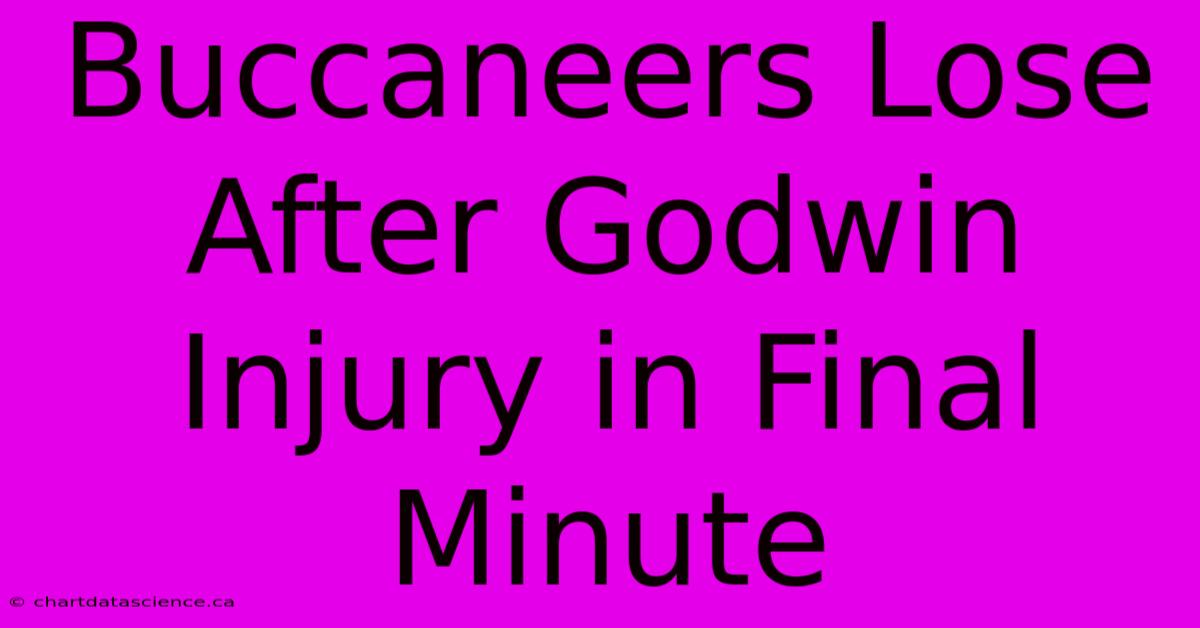 Buccaneers Lose After Godwin Injury In Final Minute