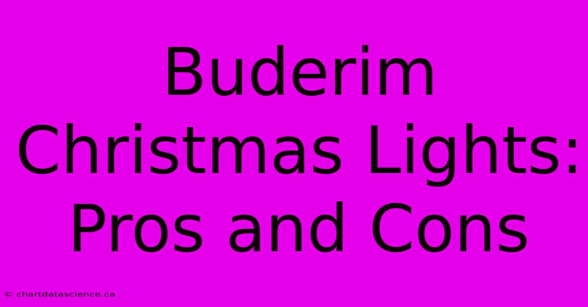 Buderim Christmas Lights:  Pros And Cons