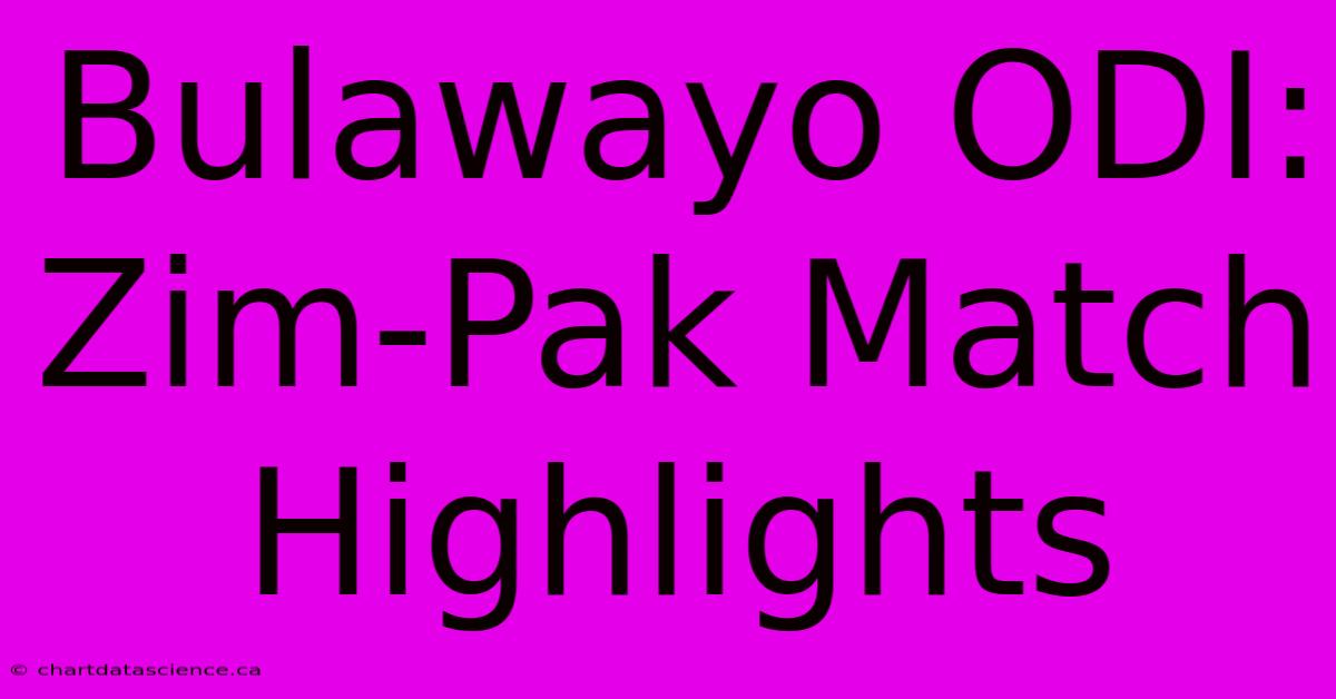 Bulawayo ODI: Zim-Pak Match Highlights