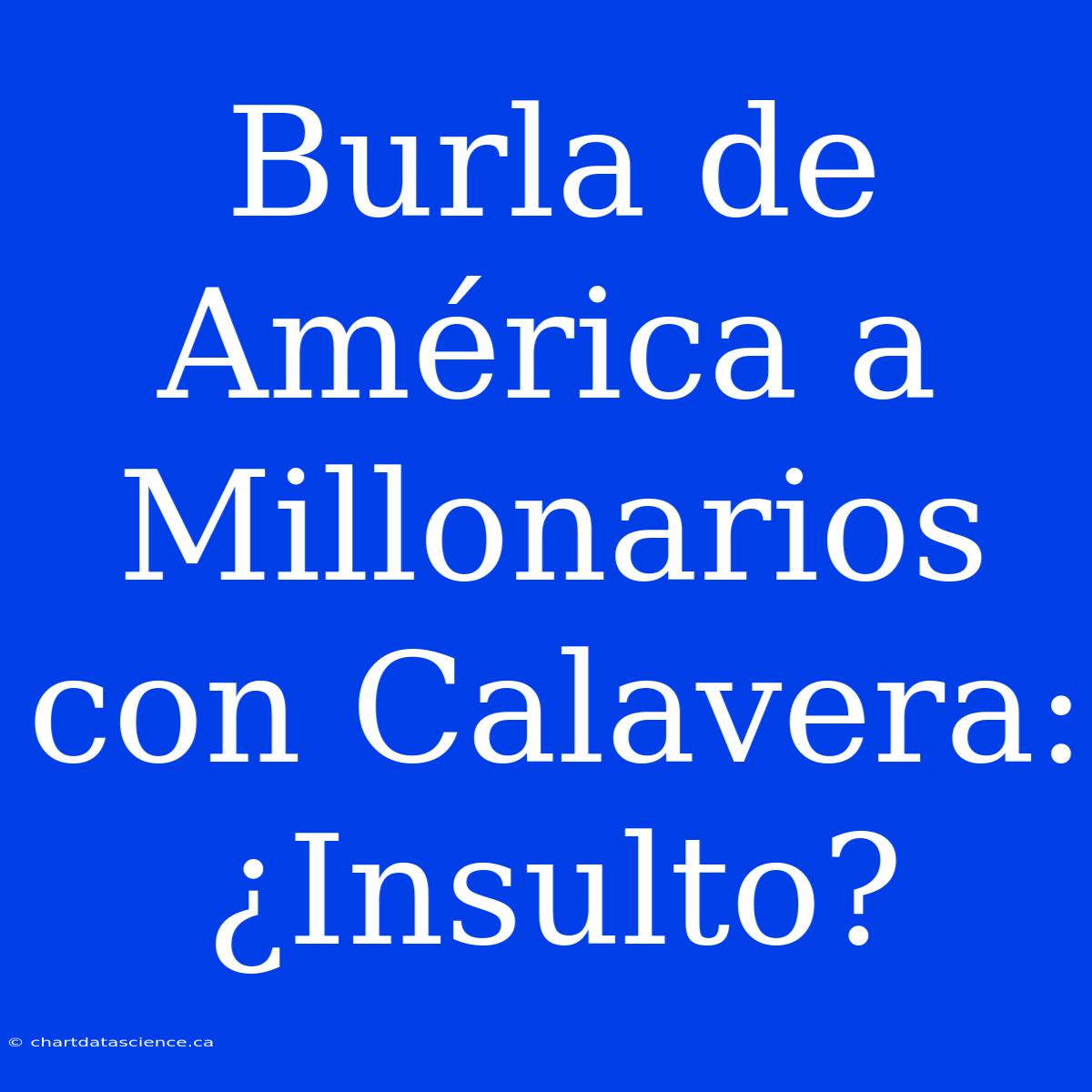 Burla De América A Millonarios Con Calavera: ¿Insulto?