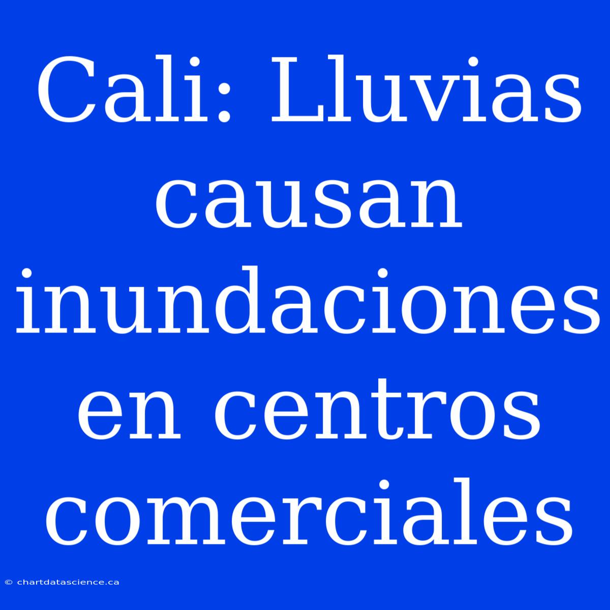 Cali: Lluvias Causan Inundaciones En Centros Comerciales