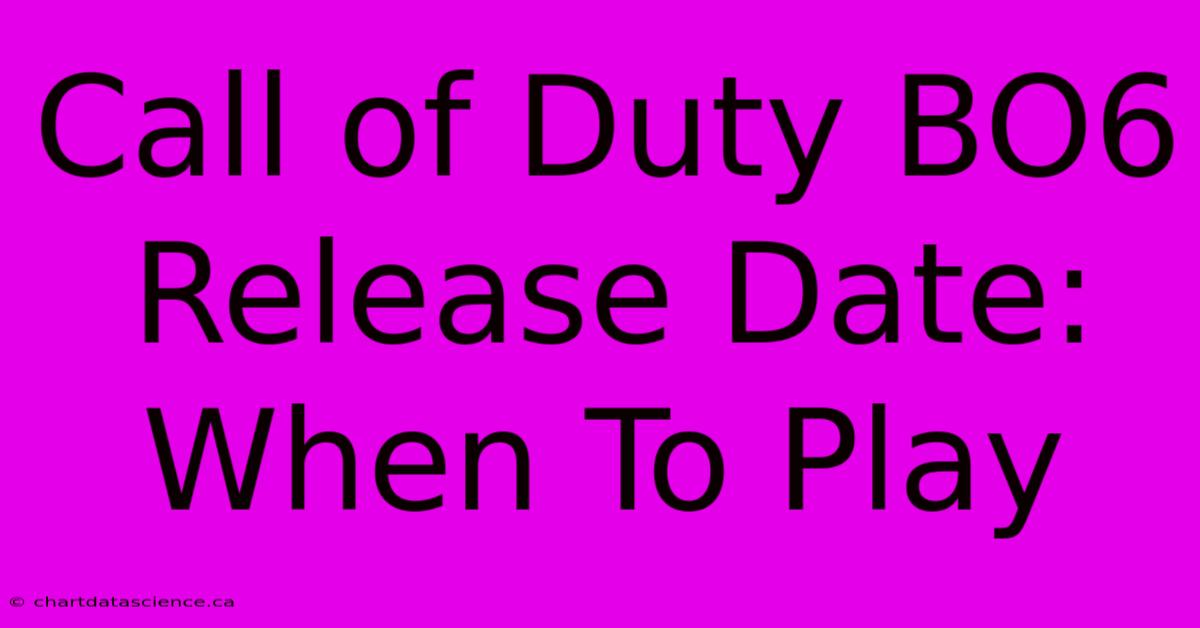 Call Of Duty BO6 Release Date: When To Play