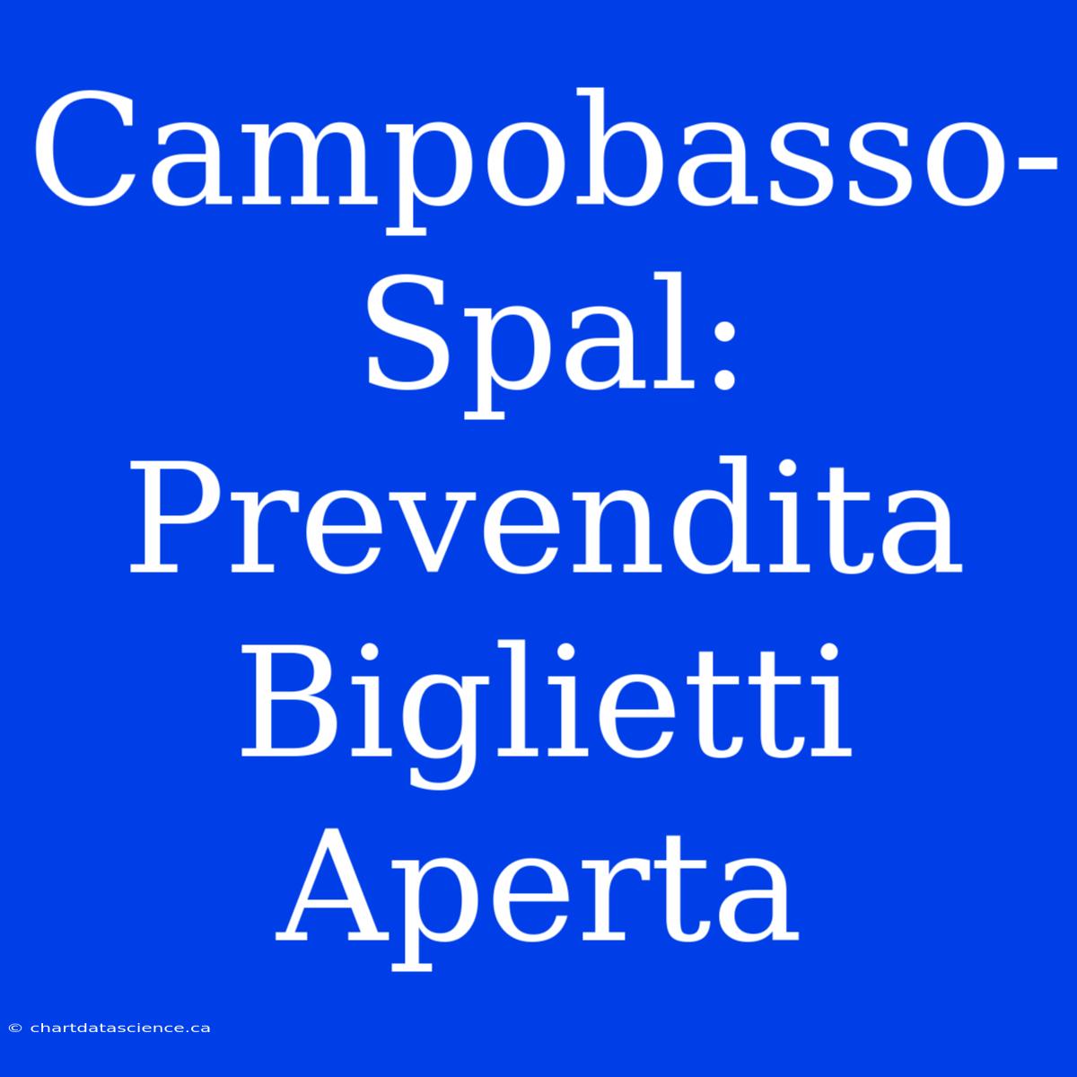 Campobasso-Spal: Prevendita Biglietti Aperta