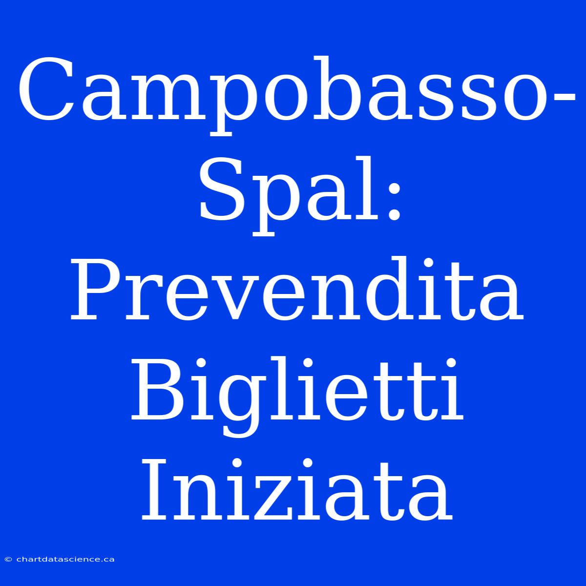 Campobasso-Spal: Prevendita Biglietti Iniziata