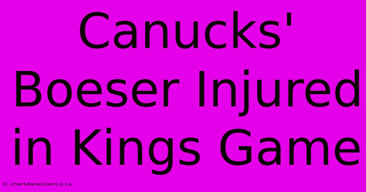 Canucks' Boeser Injured In Kings Game