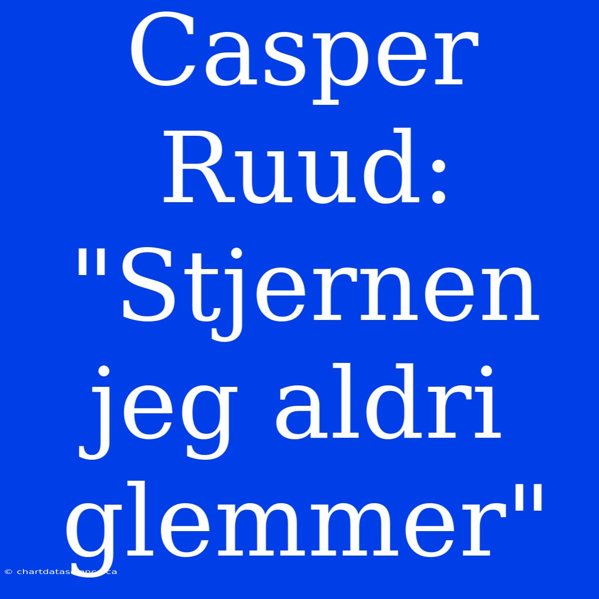 Casper Ruud: 