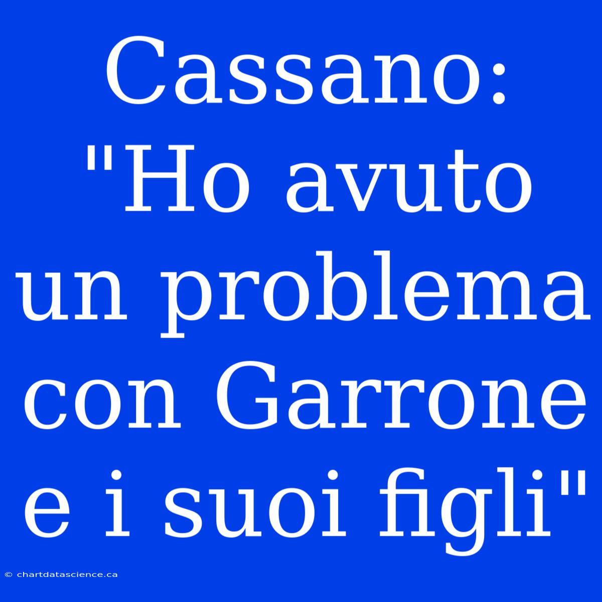 Cassano: 