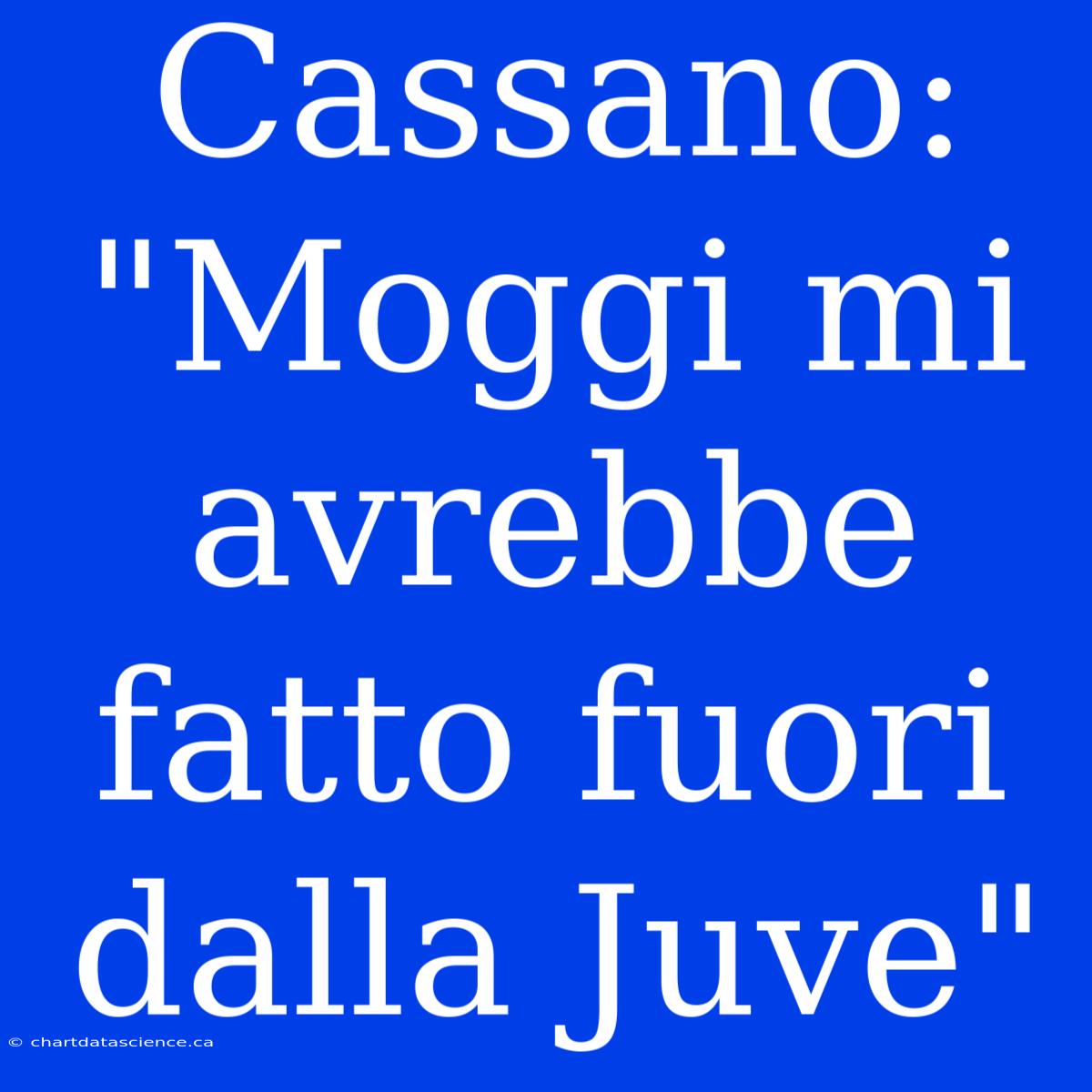 Cassano: 