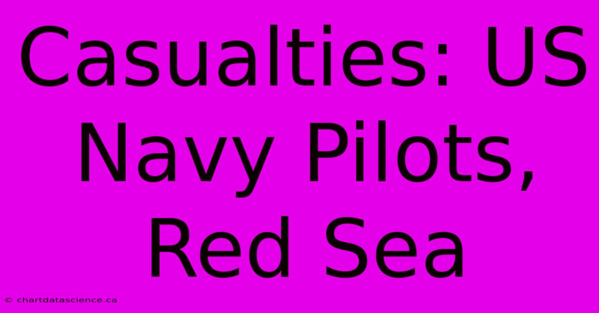 Casualties: US Navy Pilots, Red Sea