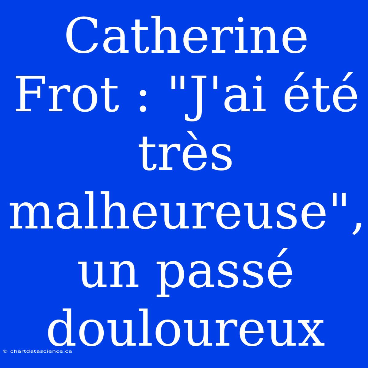 Catherine Frot : 