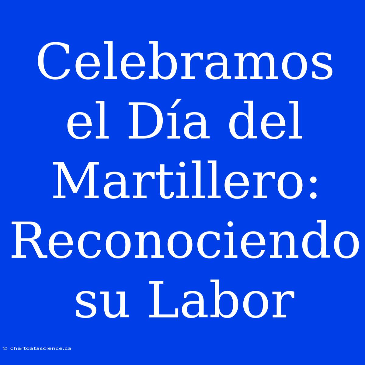 Celebramos El Día Del Martillero: Reconociendo Su Labor