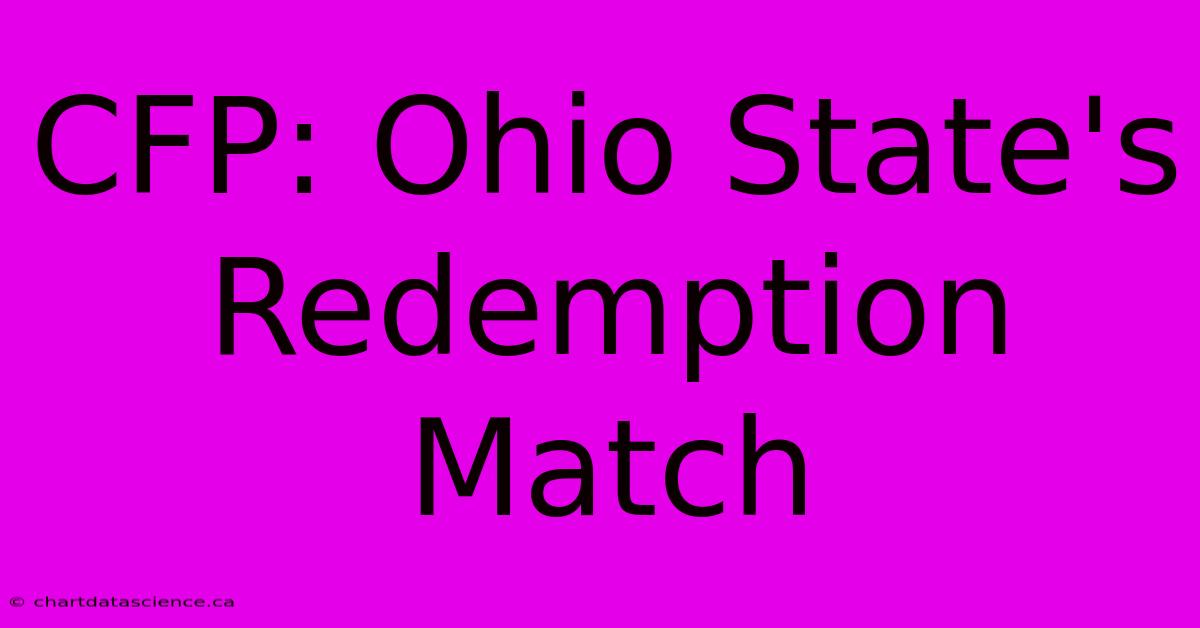 CFP: Ohio State's Redemption Match