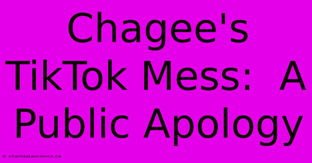 Chagee's TikTok Mess:  A Public Apology