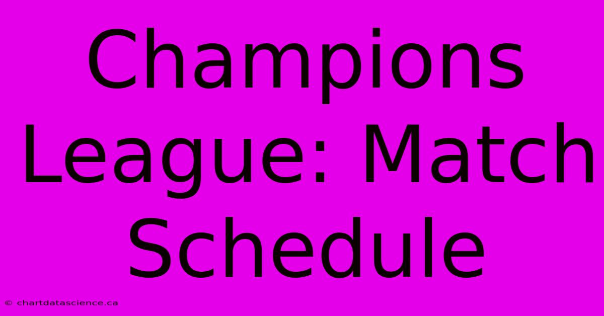 Champions League: Match Schedule