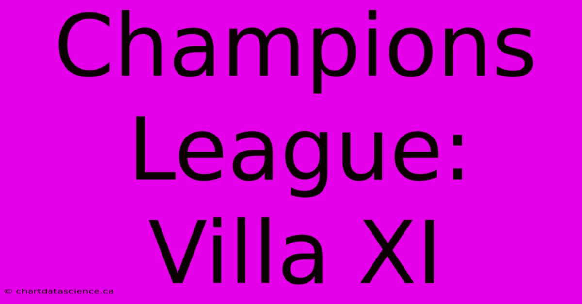 Champions League:  Villa XI