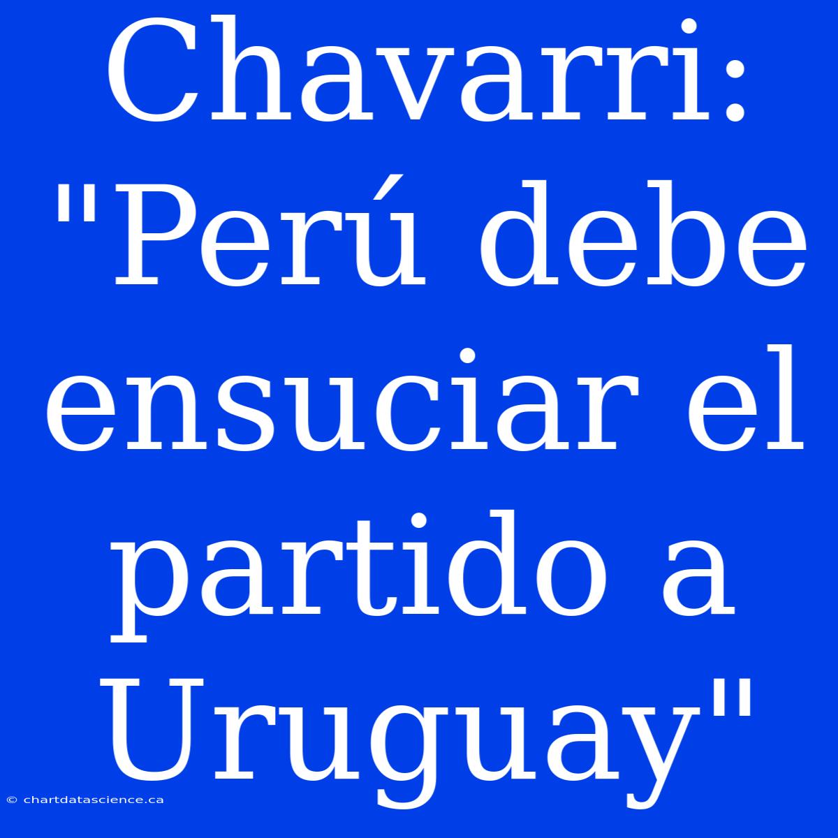 Chavarri: 