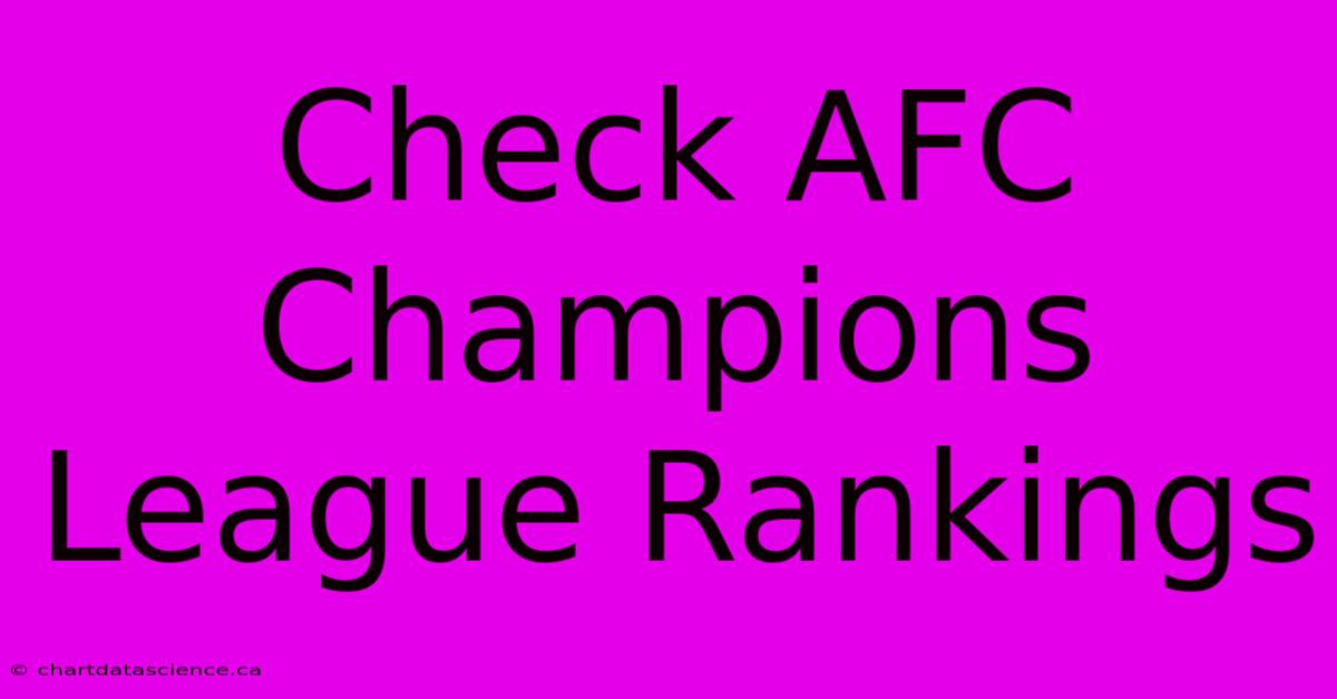 Check AFC Champions League Rankings