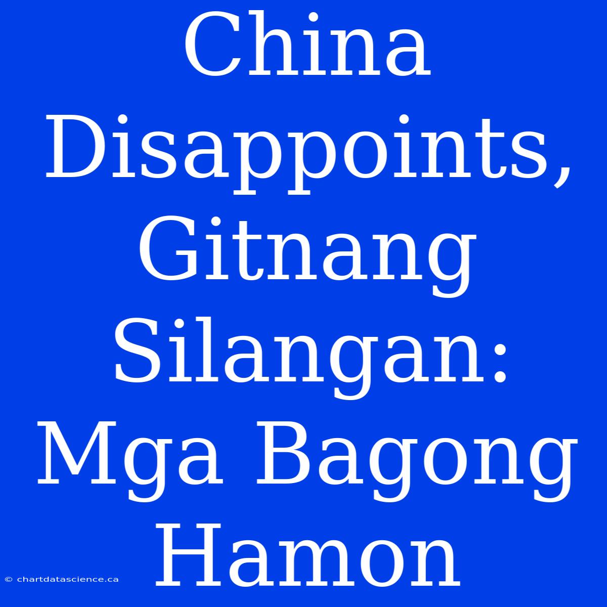 China Disappoints, Gitnang Silangan: Mga Bagong Hamon