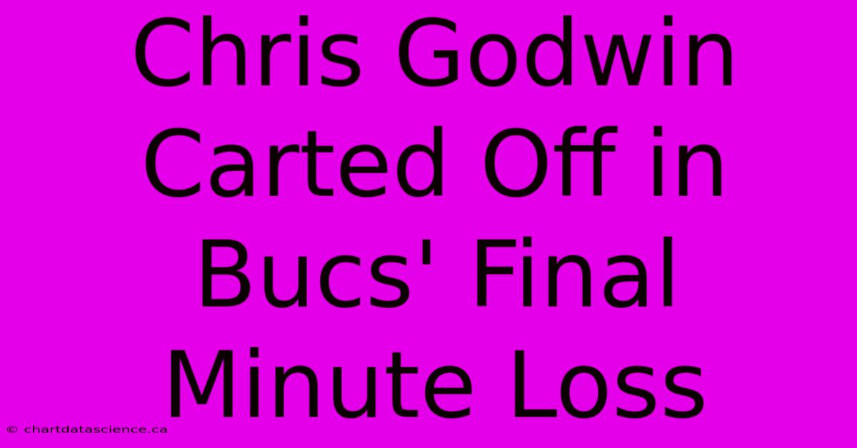 Chris Godwin Carted Off In Bucs' Final Minute Loss