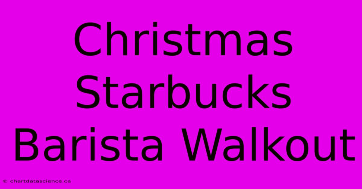 Christmas Starbucks Barista Walkout