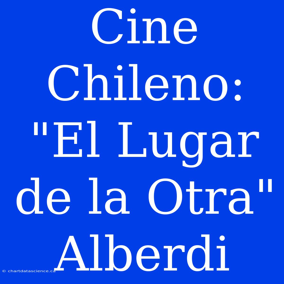 Cine Chileno: 