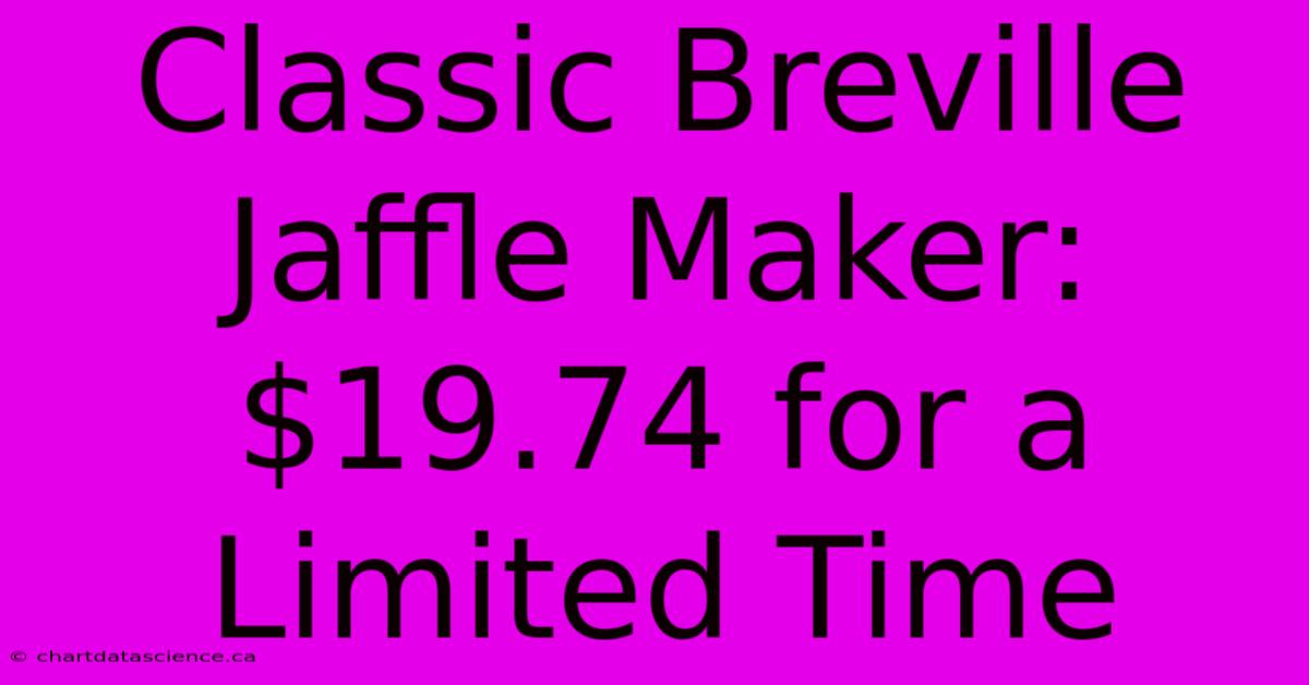 Classic Breville Jaffle Maker: $19.74 For A Limited Time