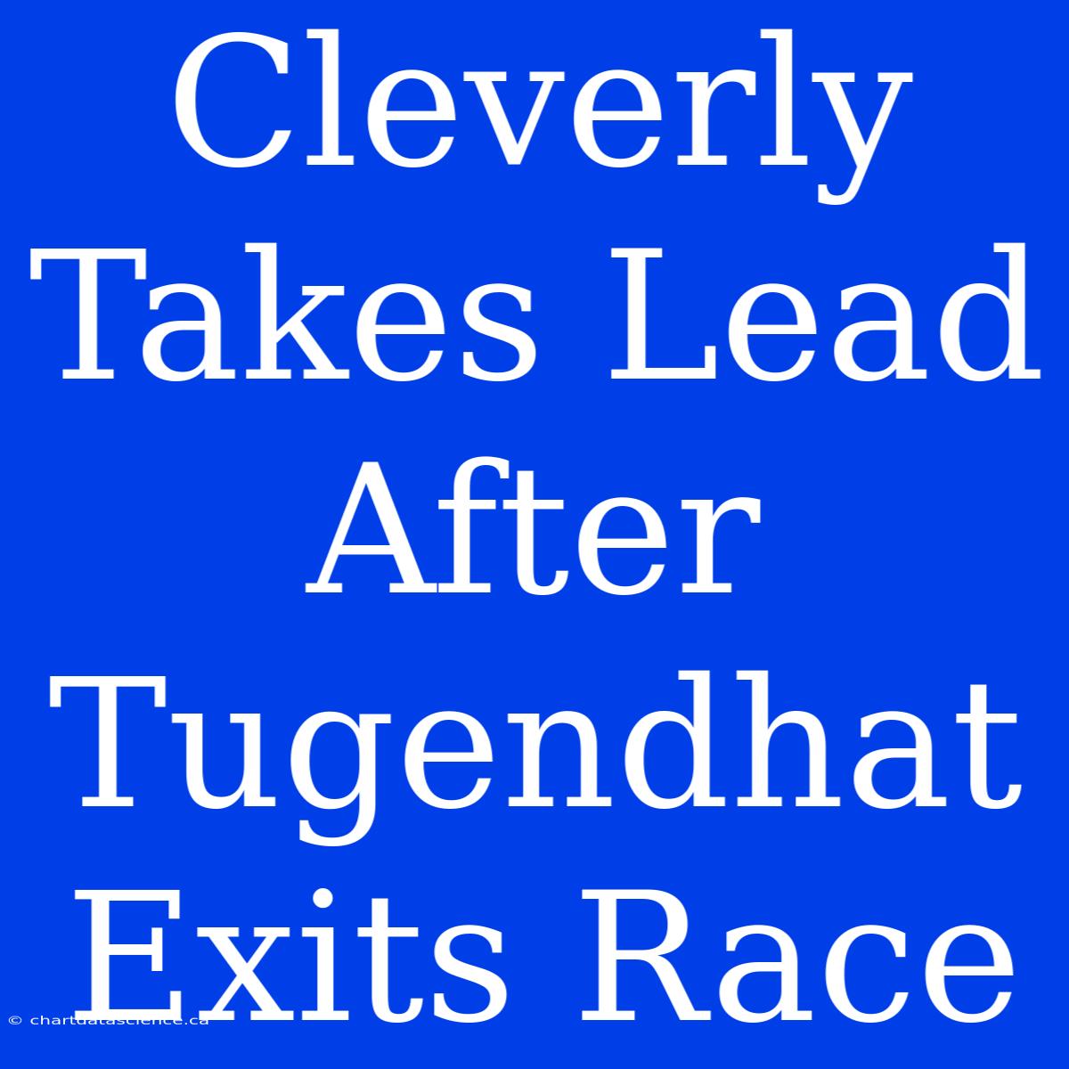 Cleverly Takes Lead After Tugendhat Exits Race