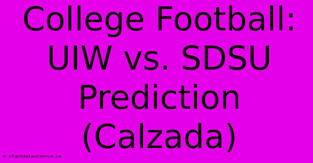 College Football: UIW Vs. SDSU Prediction (Calzada)