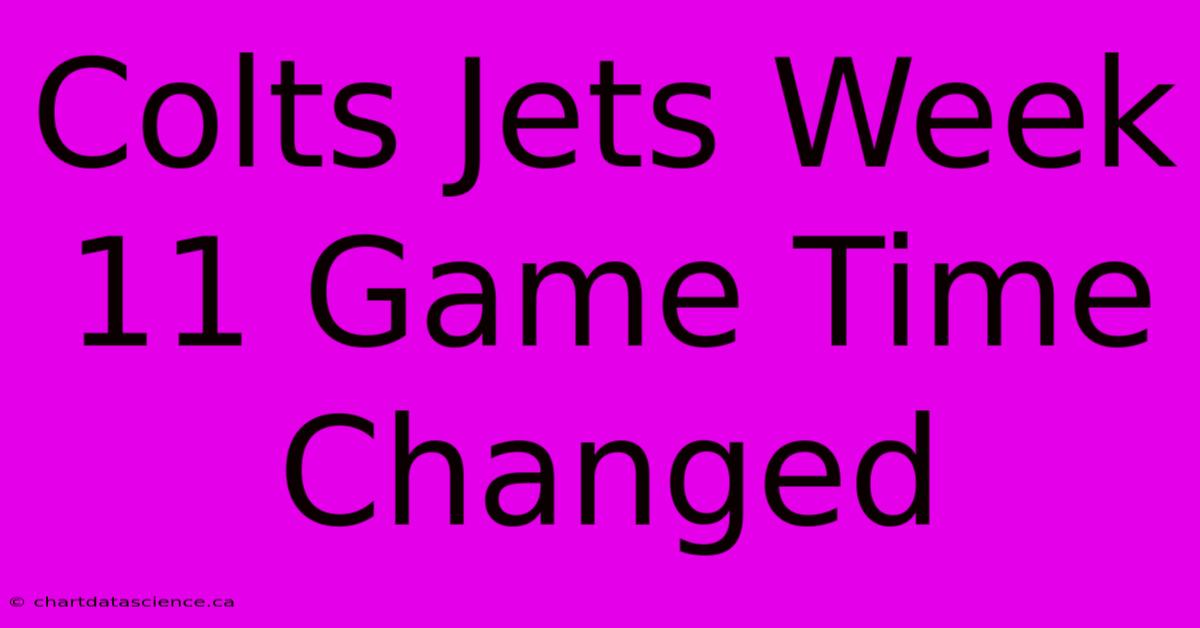 Colts Jets Week 11 Game Time Changed 