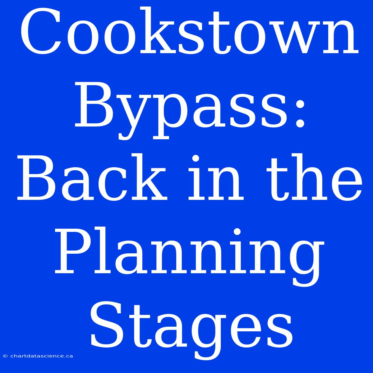 Cookstown Bypass: Back In The Planning Stages