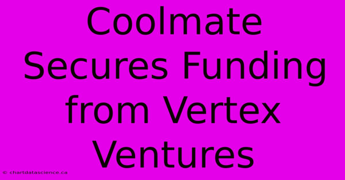 Coolmate Secures Funding From Vertex Ventures