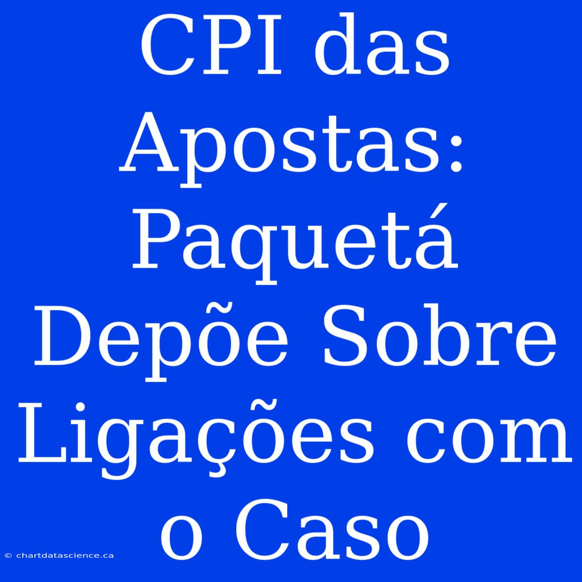 CPI Das Apostas: Paquetá Depõe Sobre Ligações Com O Caso