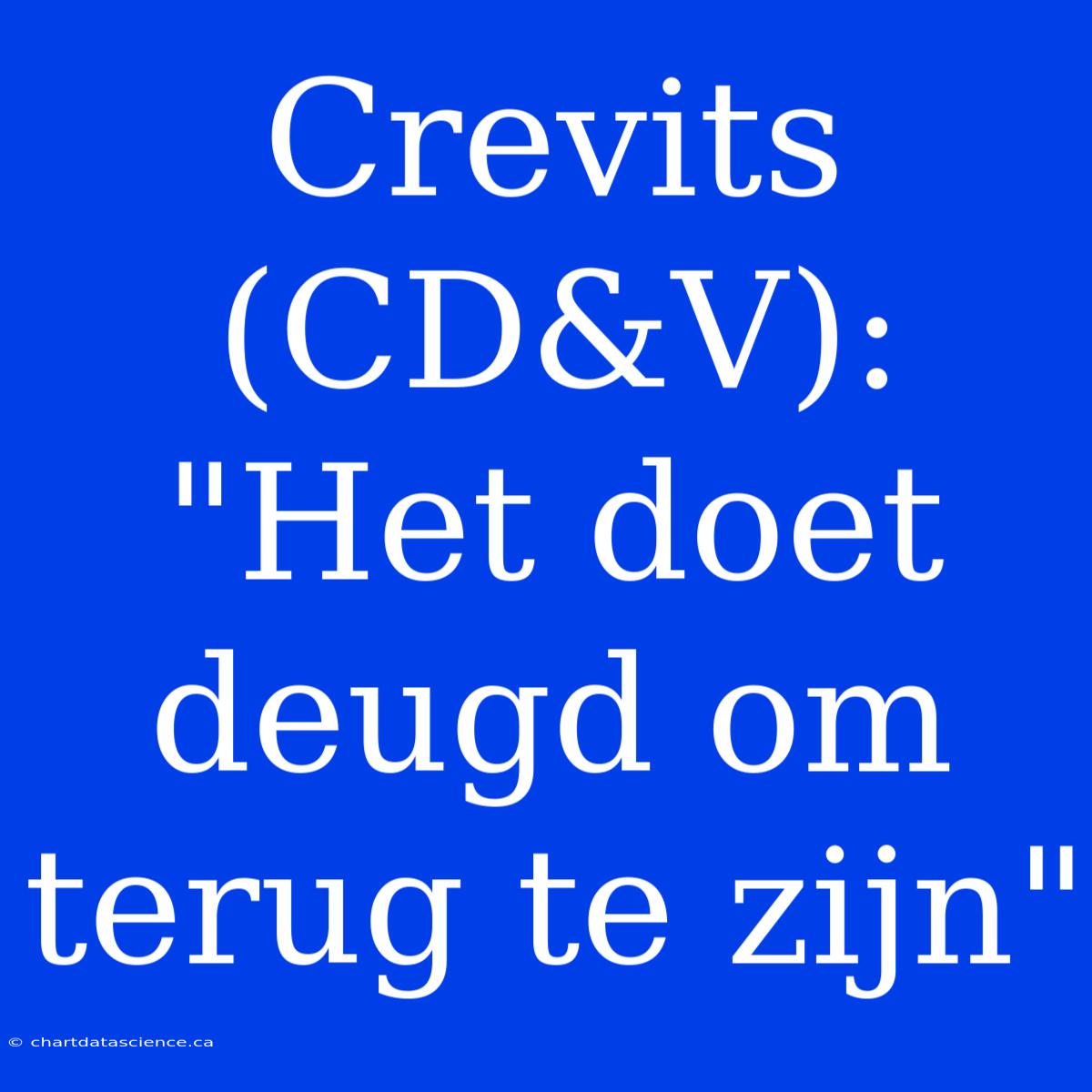 Crevits (CD&V): 