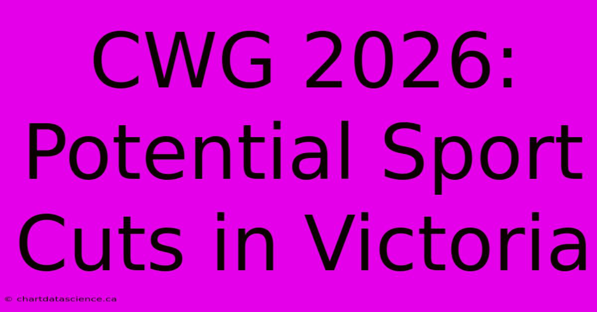 CWG 2026: Potential Sport Cuts In Victoria 