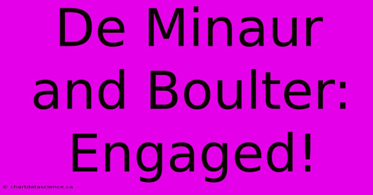 De Minaur And Boulter: Engaged!