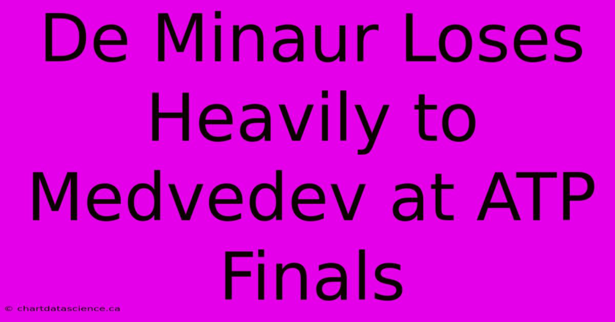 De Minaur Loses Heavily To Medvedev At ATP Finals