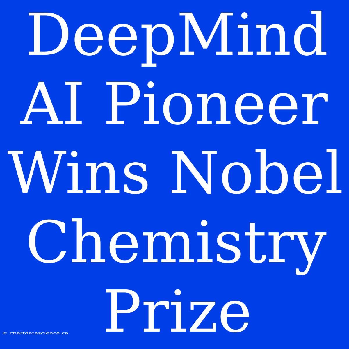 DeepMind AI Pioneer Wins Nobel Chemistry Prize