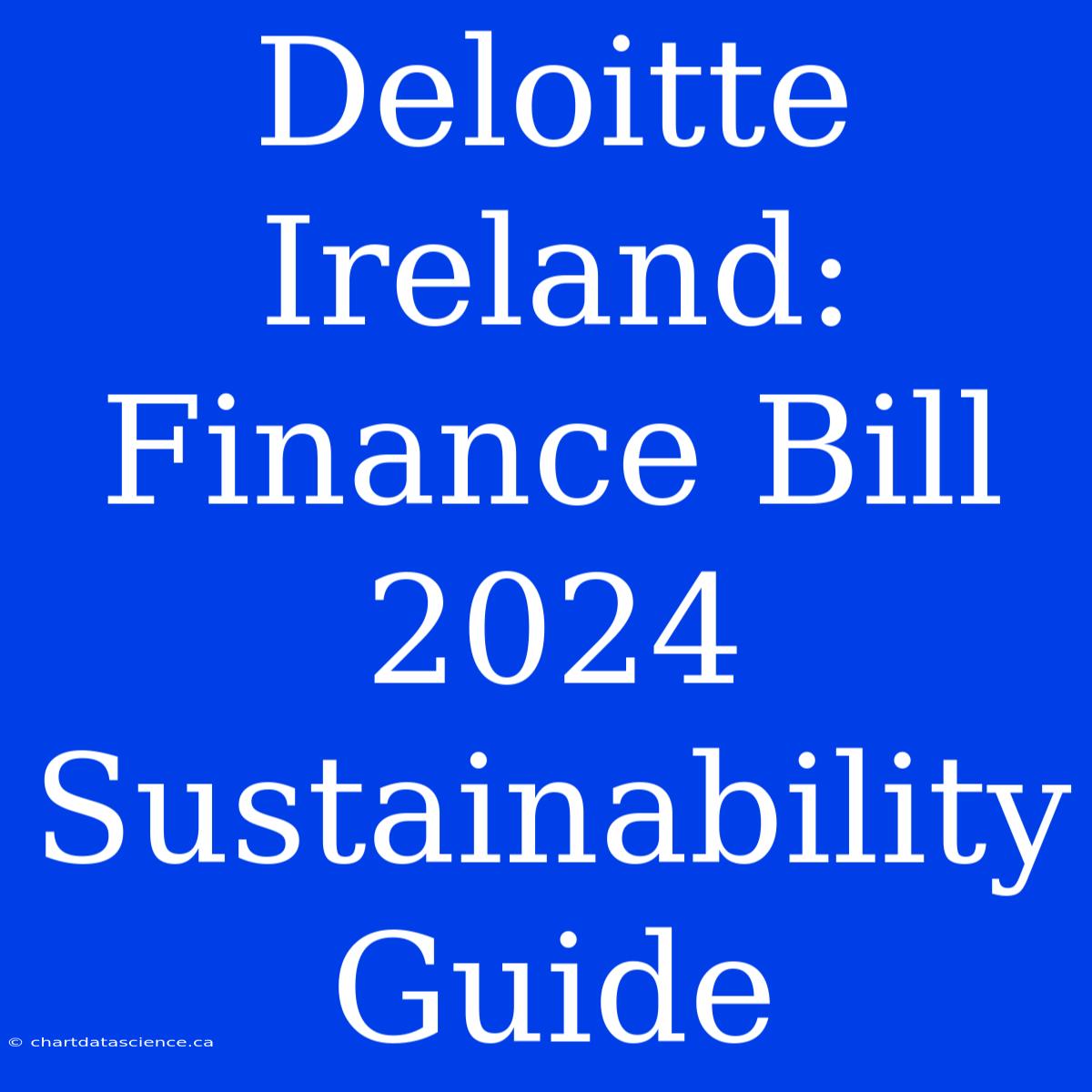 Deloitte Ireland: Finance Bill 2024 Sustainability Guide