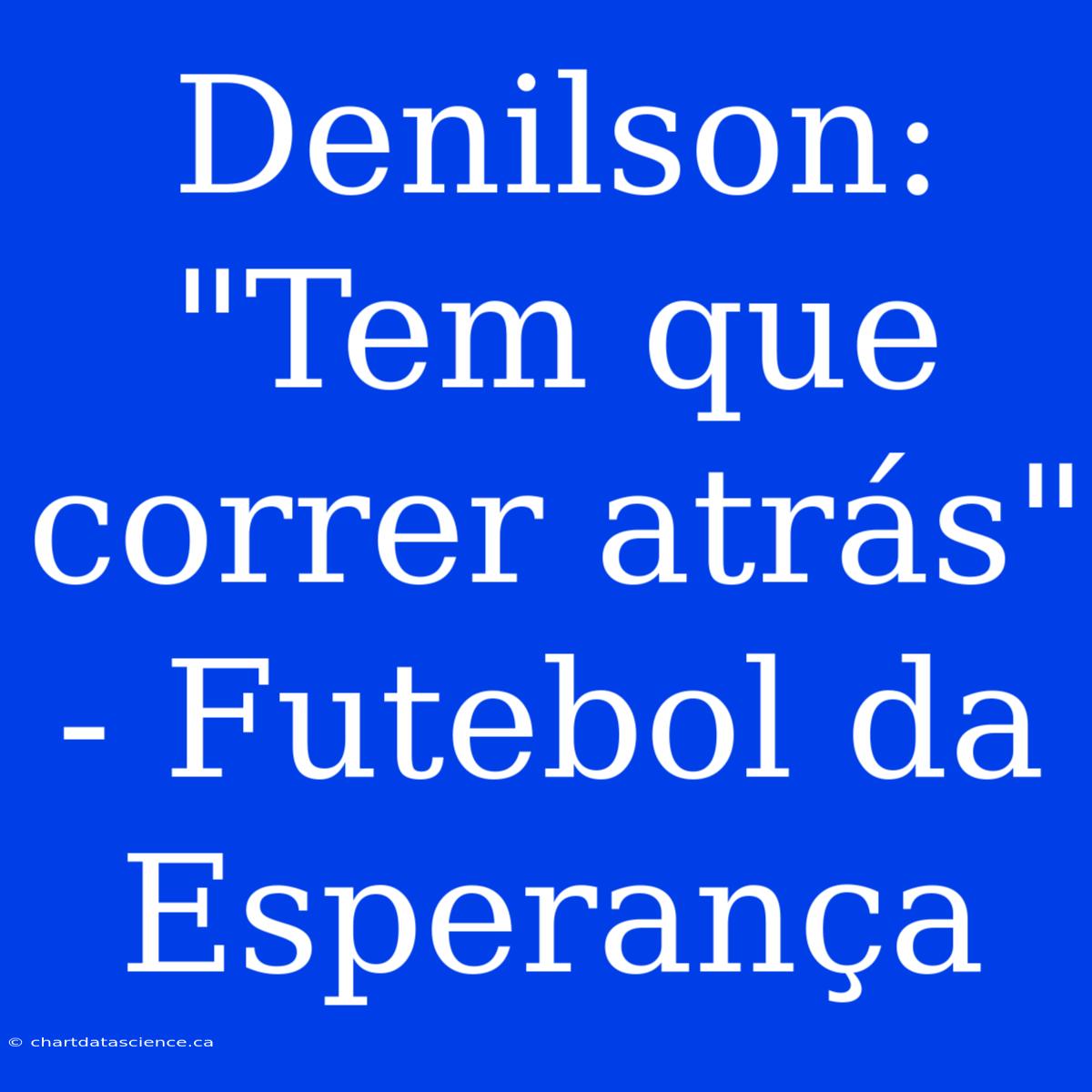 Denilson: 