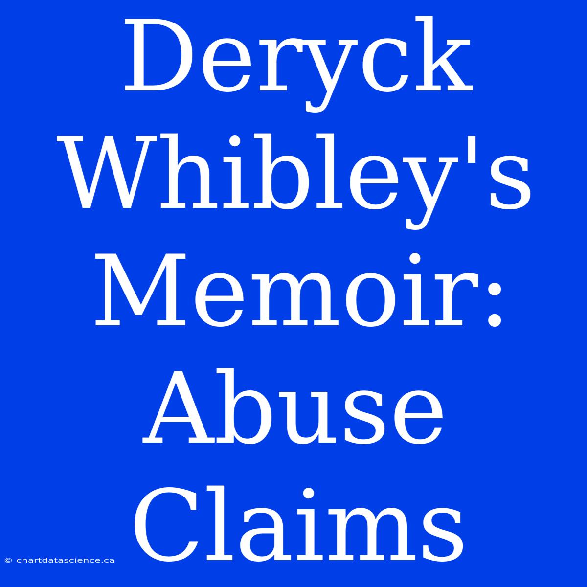 Deryck Whibley's Memoir: Abuse Claims