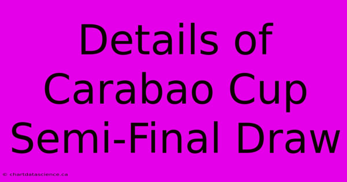 Details Of Carabao Cup Semi-Final Draw