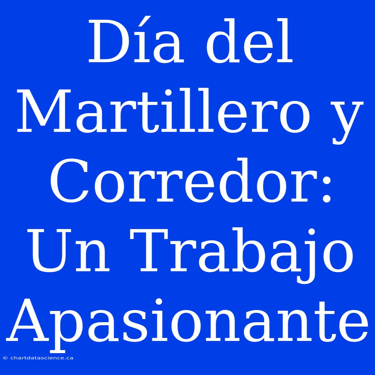 Día Del Martillero Y Corredor:  Un Trabajo Apasionante