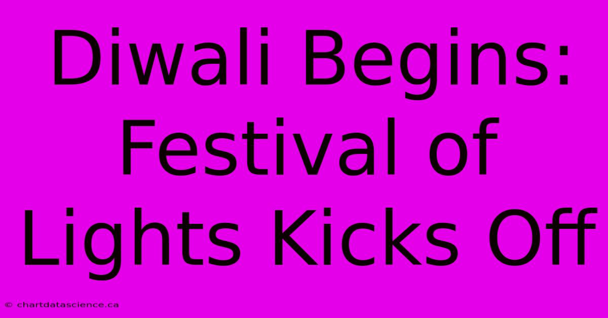 Diwali Begins: Festival Of Lights Kicks Off