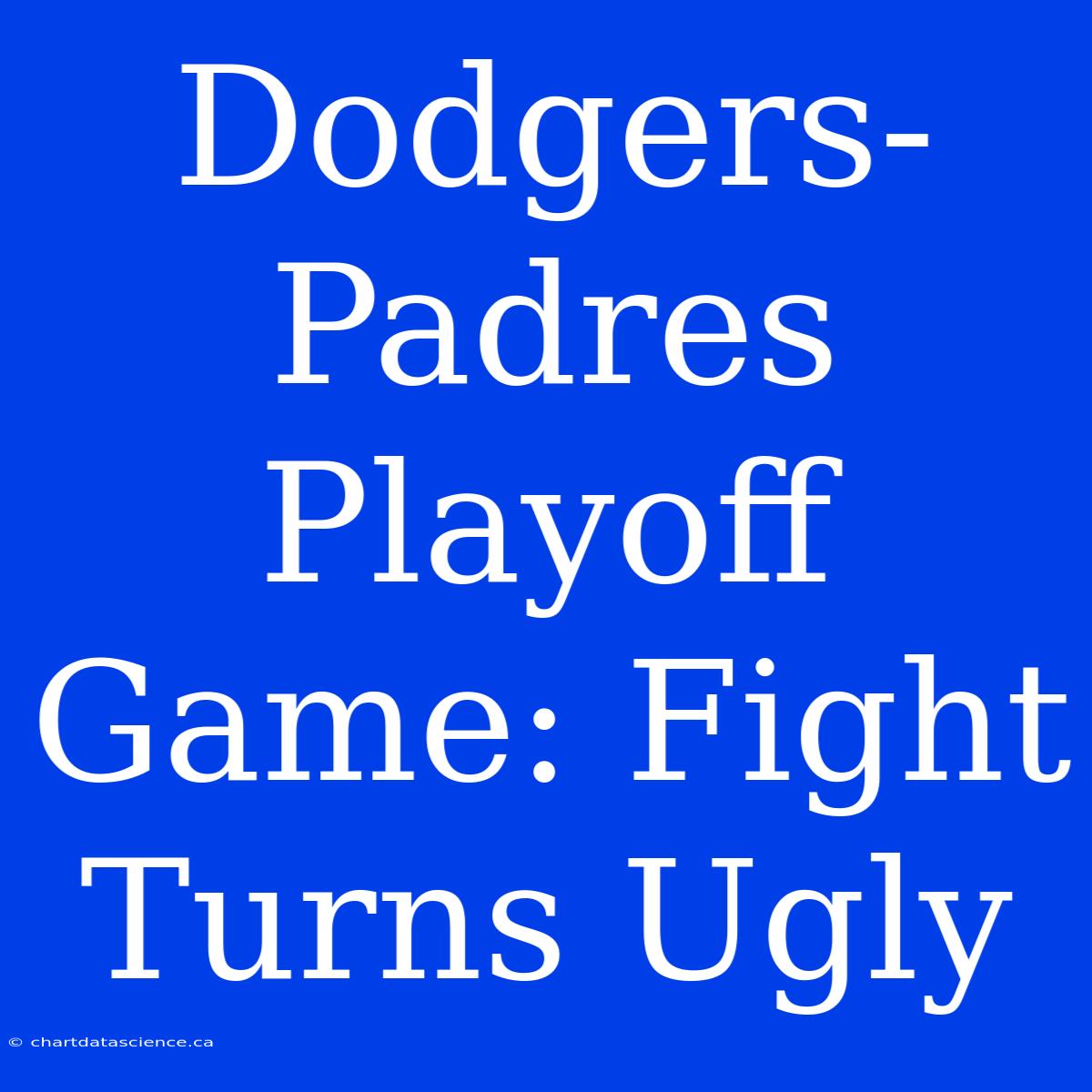 Dodgers-Padres Playoff Game: Fight Turns Ugly