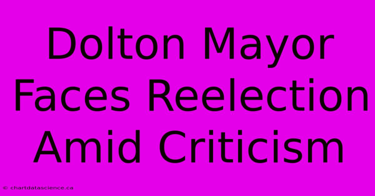 Dolton Mayor Faces Reelection Amid Criticism